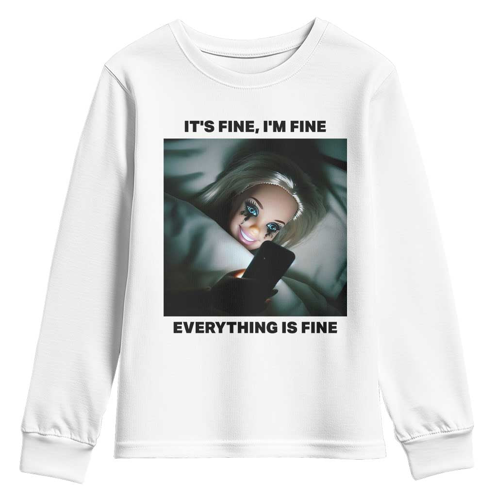Funny Distressed Doll Face Meme Youth Sweatshirt It Is Fine I Am Fine Everything Is Fine - Wonder Print Shop