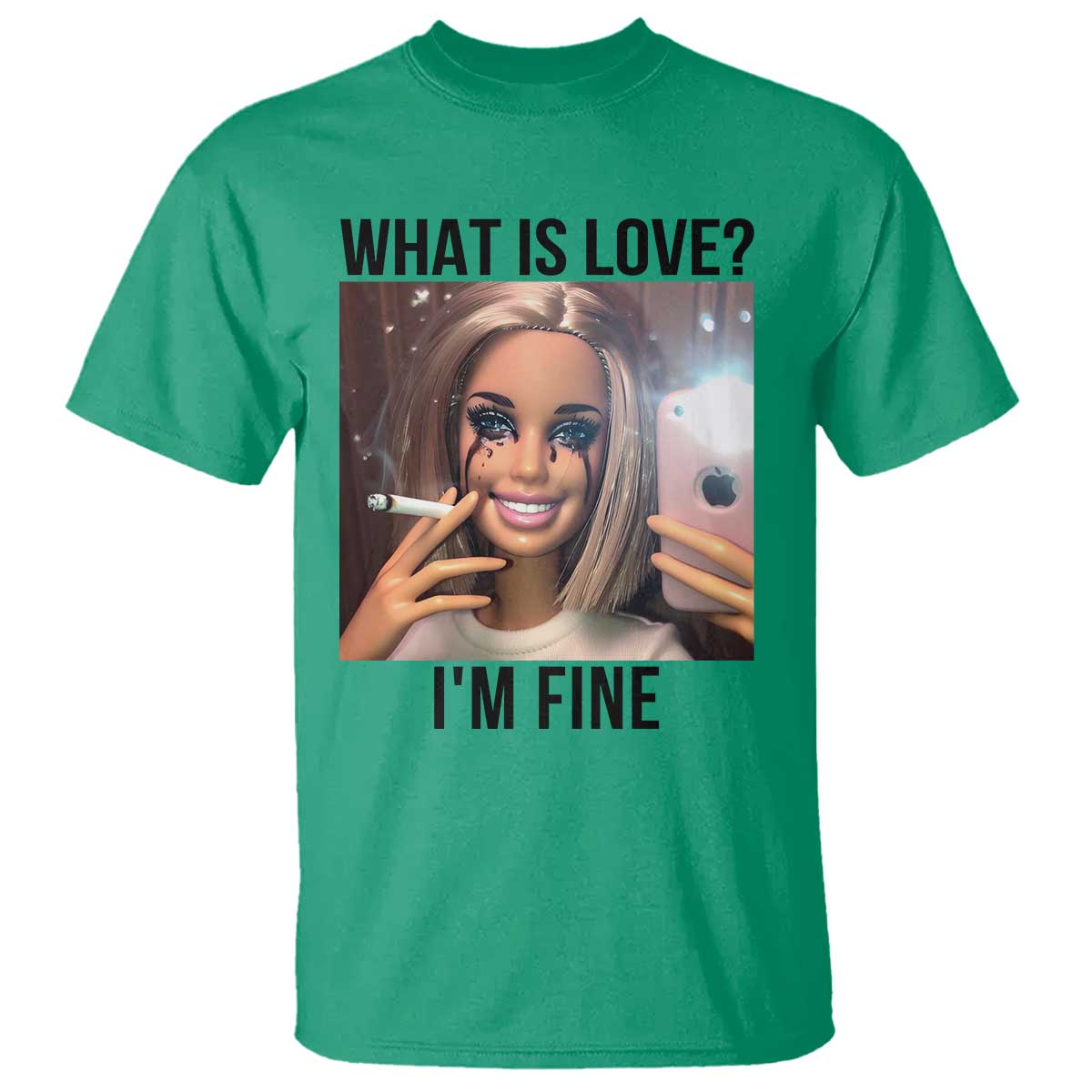 Funny Doll Smoking Selfie Meme T Shirt What Is Love I Am Fine - Wonder Print Shop