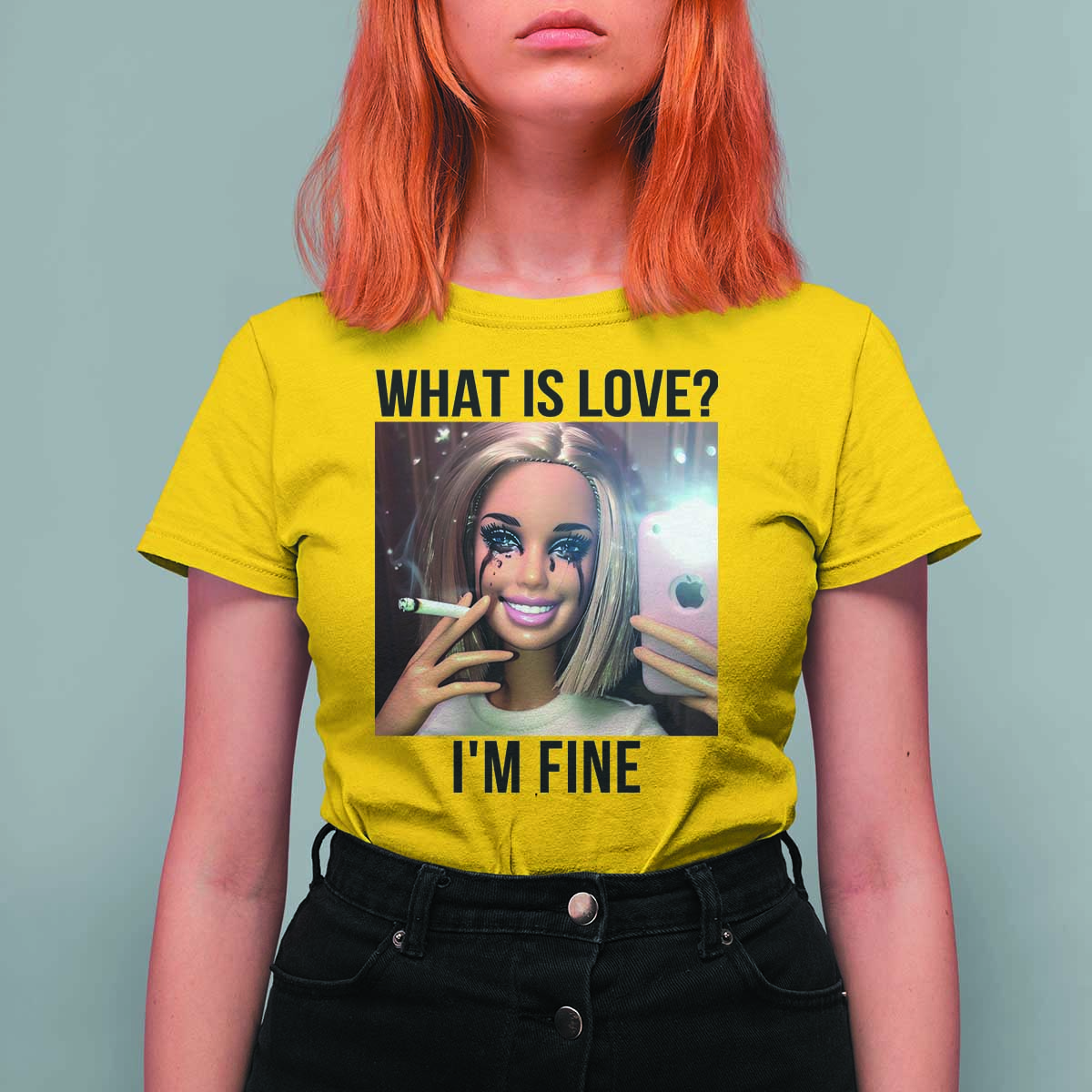 Funny Doll Smoking Selfie Meme T Shirt For Women What Is Love I Am Fine - Wonder Print Shop