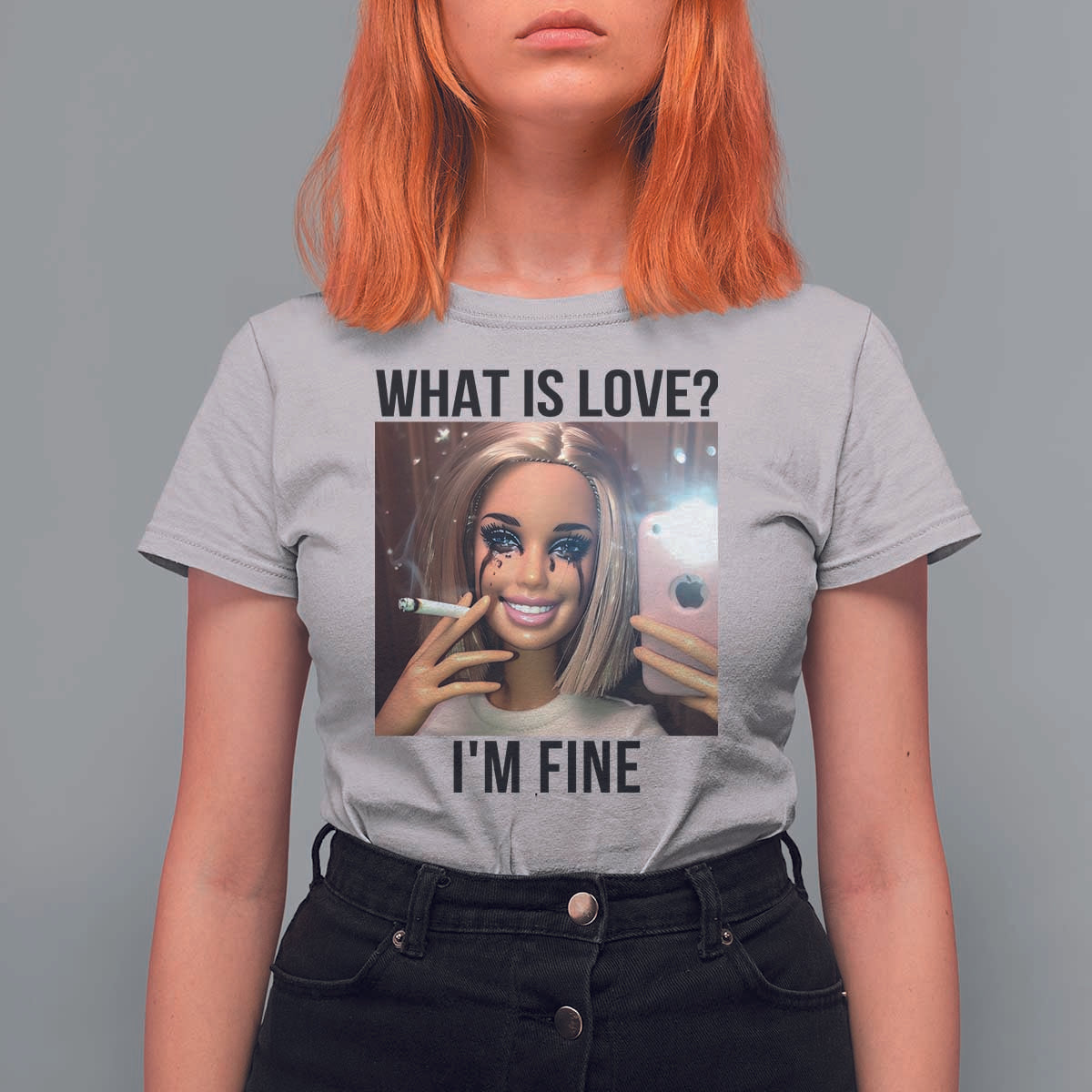 Funny Doll Smoking Selfie Meme T Shirt For Women What Is Love I Am Fine - Wonder Print Shop