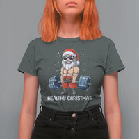 Funny Santa Gym Xmas T Shirt For Women Healthy Christmas - Wonder Print Shop