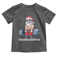 Funny Santa Gym Xmas Toddler T Shirt Healthy Christmas - Wonder Print Shop