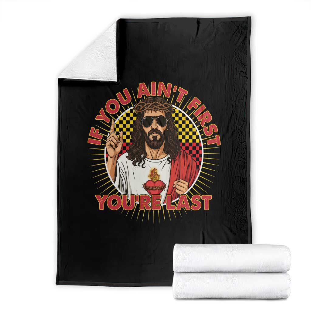 Funny Jesus Racing Throw Blanket If You Are Not First You Are Last - Wonder Print Shop