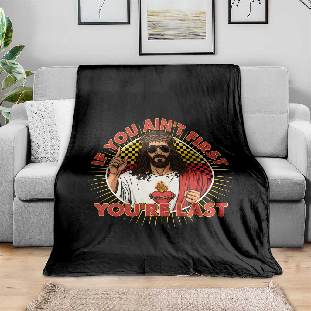 Funny Jesus Racing Throw Blanket If You Are Not First You Are Last - Wonder Print Shop