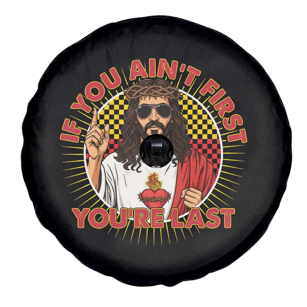 Funny Jesus Racing Spare Tire Cover If You Are Not First You Are Last - Wonder Print Shop
