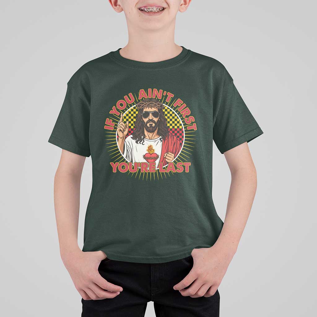 Funny Jesus Racing T Shirt For Kid If You Are Not First You Are Last - Wonder Print Shop
