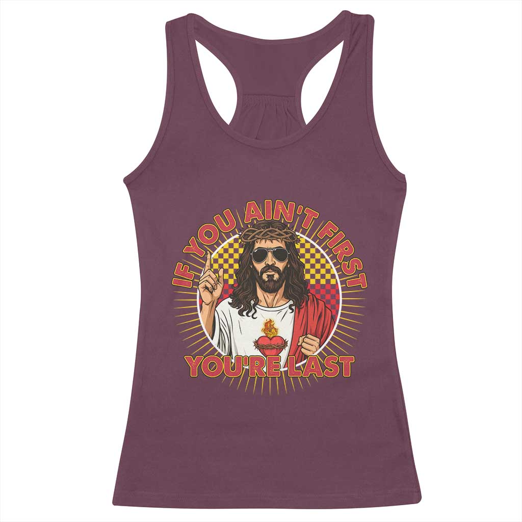 Funny Jesus Racing Racerback Tank Top If You Are Not First You Are Last - Wonder Print Shop