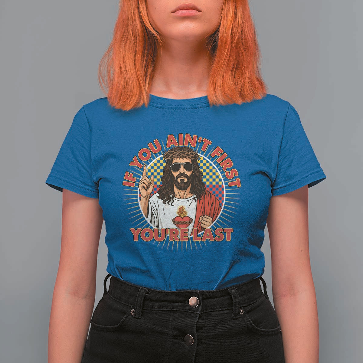 Funny Jesus Racing T Shirt For Women If You Are Not First You Are Last - Wonder Print Shop
