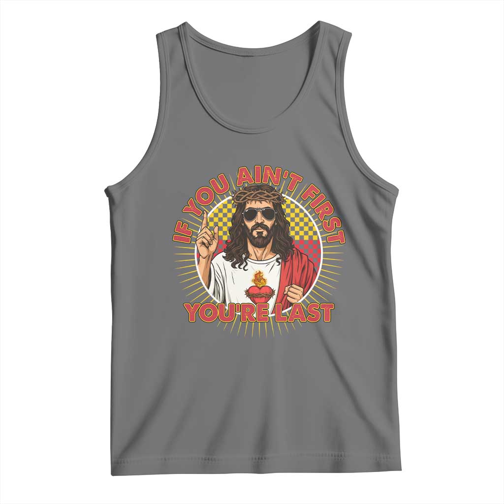 Funny Jesus Racing Tank Top If You Are Not First You Are Last - Wonder Print Shop
