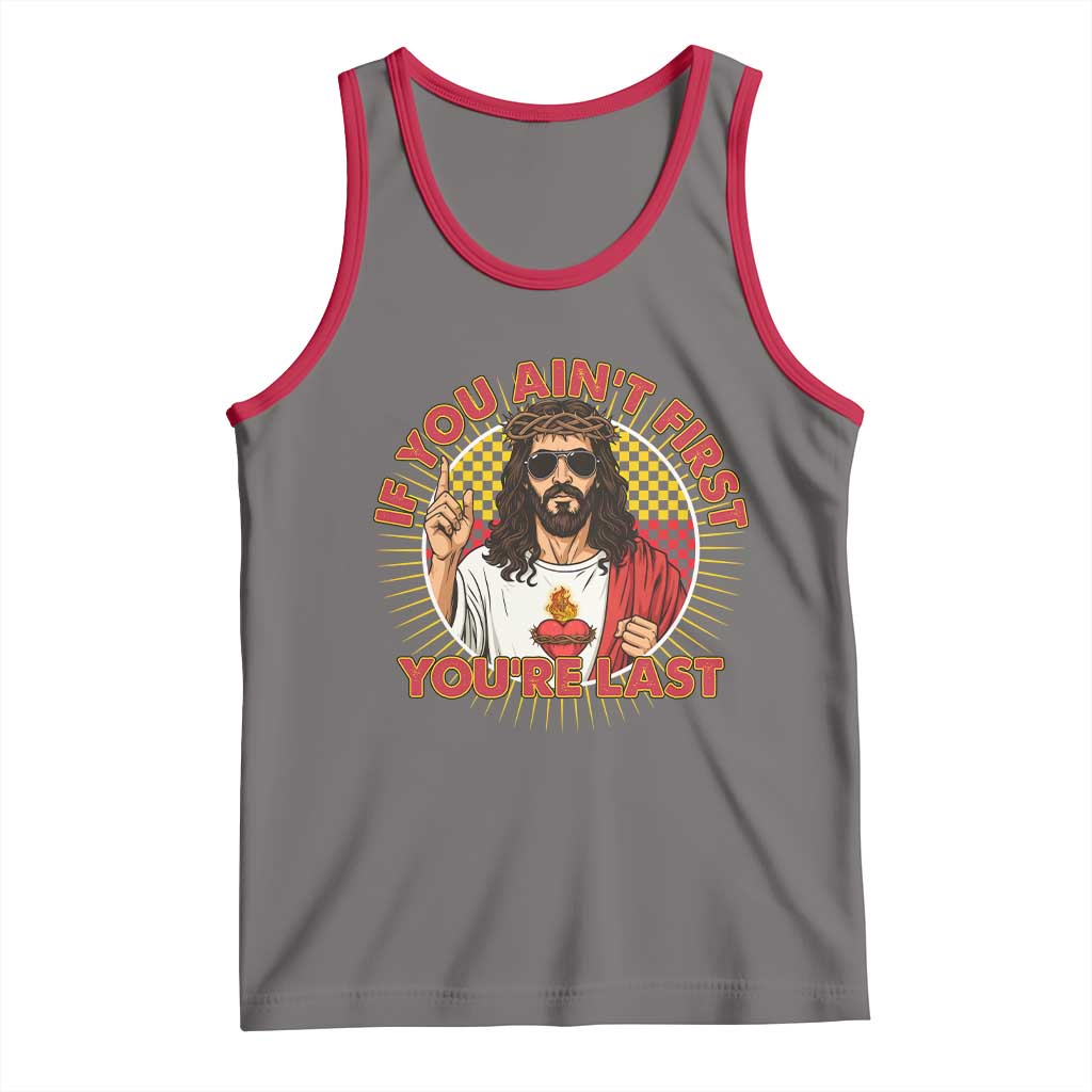 Funny Jesus Racing Tank Top If You Are Not First You Are Last - Wonder Print Shop