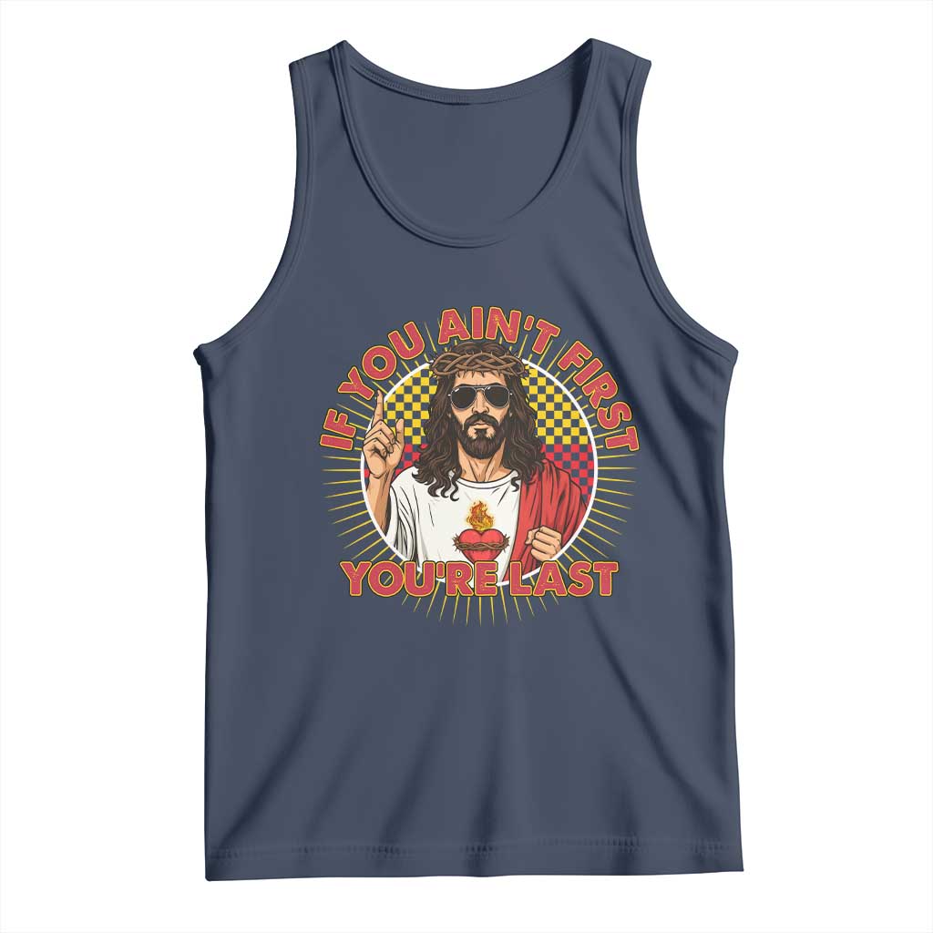Funny Jesus Racing Tank Top If You Are Not First You Are Last - Wonder Print Shop