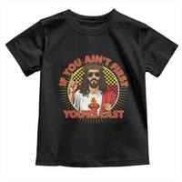 Funny Jesus Racing Toddler T Shirt If You Are Not First You Are Last - Wonder Print Shop
