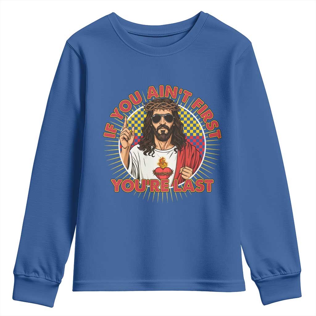 Funny Jesus Racing Youth Sweatshirt If You Are Not First You Are Last - Wonder Print Shop