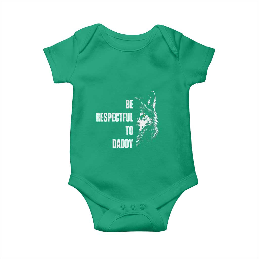 Funny Wolf Baby Onesie Be Respectful To Daddy - Wonder Print Shop
