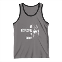 Funny Wolf Tank Top Be Respectful To Daddy - Wonder Print Shop