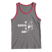 Funny Wolf Tank Top Be Respectful To Daddy - Wonder Print Shop