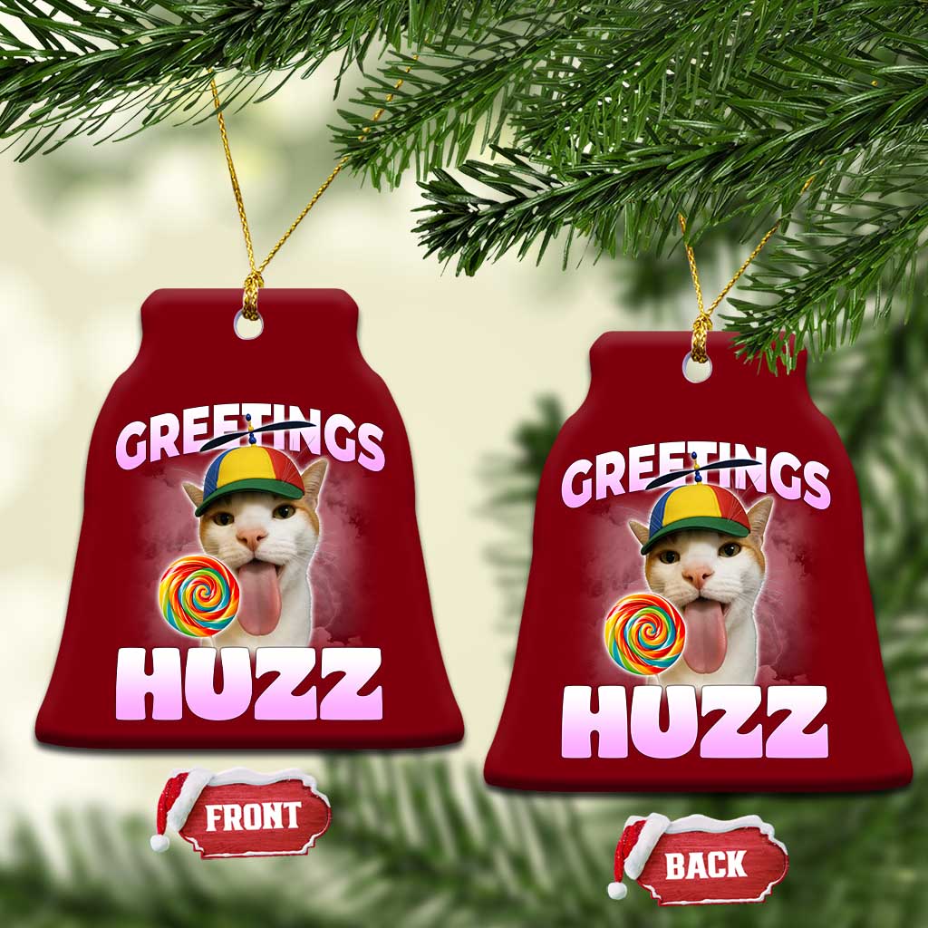 Funny Cat Meme Ceramic Ornament Greetings Huzz - Wonder Print Shop