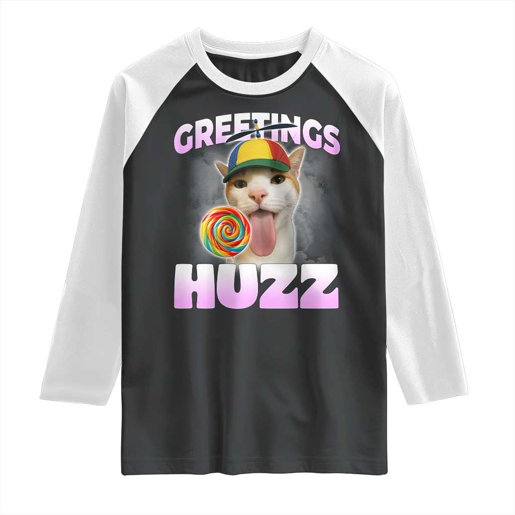 Funny Cat Meme Raglan Shirt Greetings Huzz - Wonder Print Shop