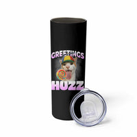 Funny Cat Meme Skinny Tumbler Greetings Huzz - Wonder Print Shop