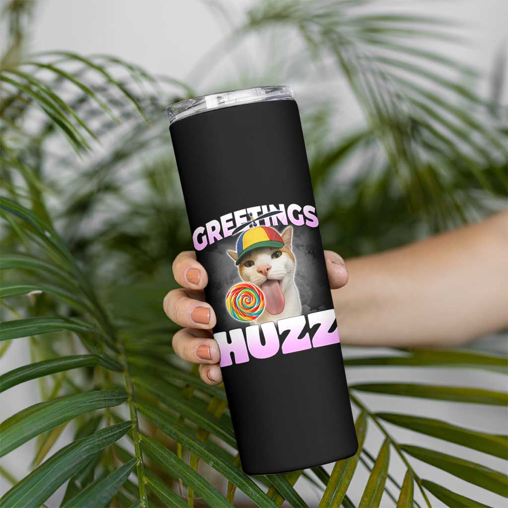 Funny Cat Meme Skinny Tumbler Greetings Huzz - Wonder Print Shop