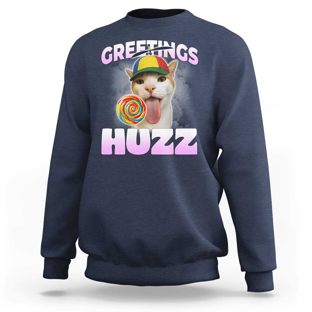 Funny Cat Meme Sweatshirt Greetings Huzz - Wonder Print Shop