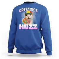 Funny Cat Meme Sweatshirt Greetings Huzz - Wonder Print Shop