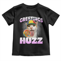 Funny Cat Meme Toddler T Shirt Greetings Huzz - Wonder Print Shop