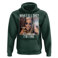 Doll Smoking Selfie Meme Hoodie What Is Love I Am Fine - Wonder Print Shop