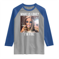 Doll Smoking Selfie Meme Raglan Shirt What Is Love I Am Fine - Wonder Print Shop