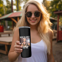 Doll Smoking Selfie Meme Skinny Tumbler What Is Love I Am Fine