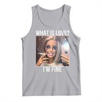 Doll Smoking Selfie Meme Tank Top What Is Love I Am Fine - Wonder Print Shop