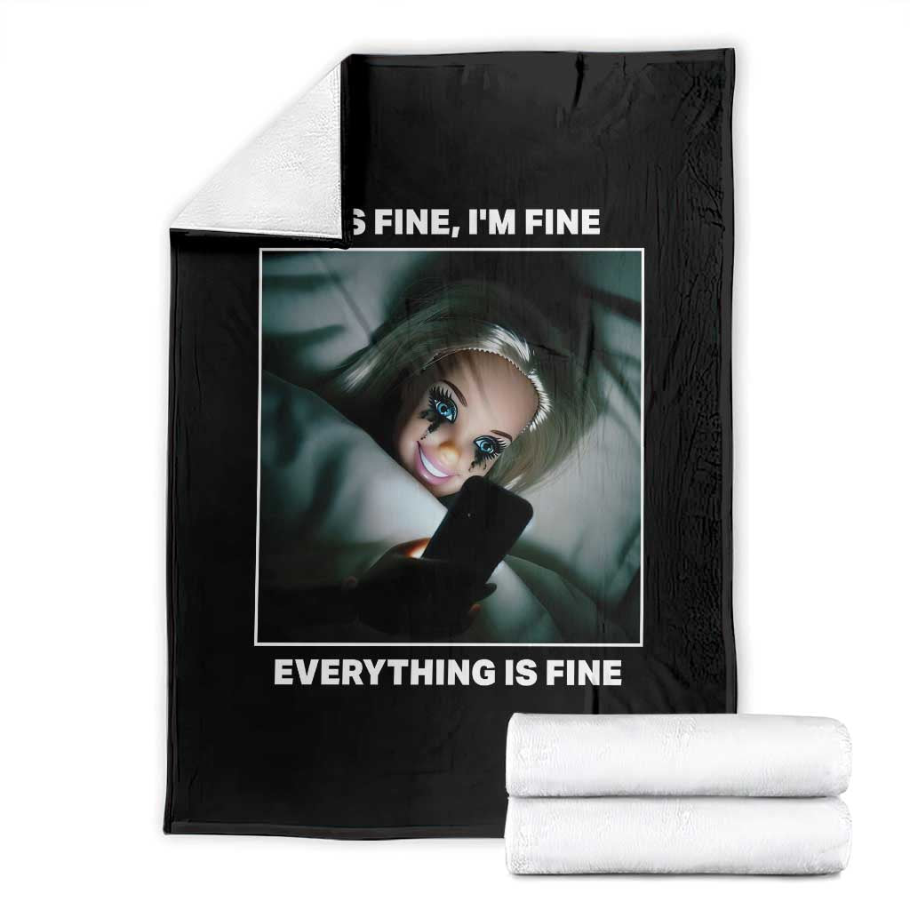 Funny Doll Face Meme Throw Blanket It Is Fine I Am Fine Everything Is Fine - Wonder Print Shop