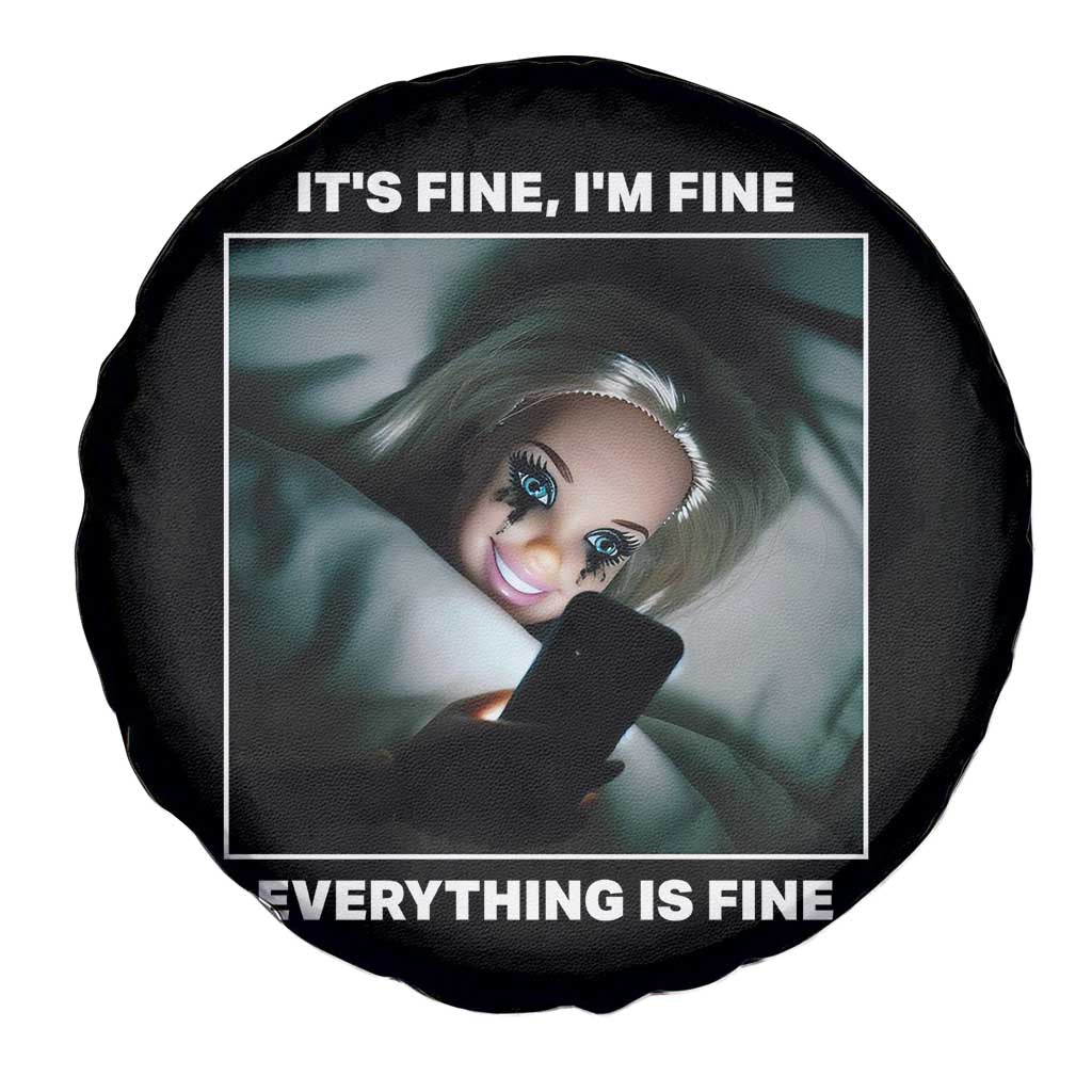 Funny Doll Face Meme Spare Tire Cover It Is Fine I Am Fine Everything Is Fine - Wonder Print Shop