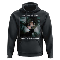 Funny Doll Face Meme Hoodie It Is Fine I Am Fine Everything Is Fine - Wonder Print Shop
