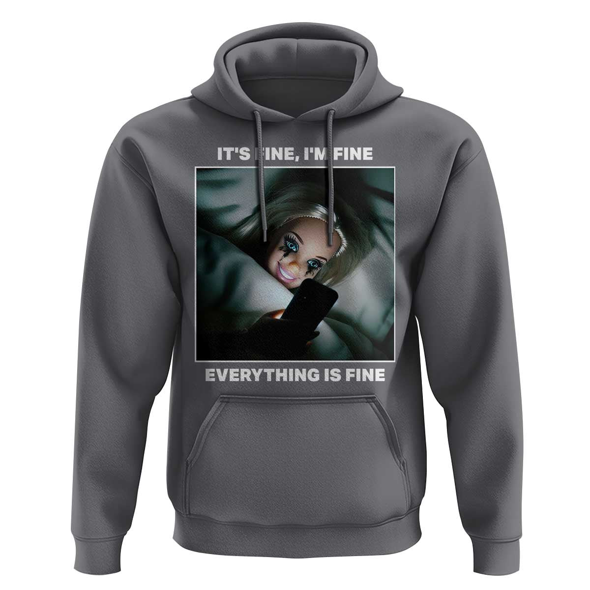 Funny Doll Face Meme Hoodie It Is Fine I Am Fine Everything Is Fine - Wonder Print Shop