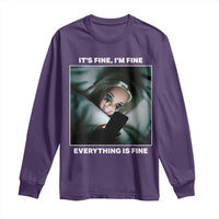 Funny Doll Face Meme Long Sleeve Shirt It Is Fine I Am Fine Everything Is Fine - Wonder Print Shop