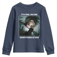 Funny Doll Face Meme Youth Sweatshirt It Is Fine I Am Fine Everything Is Fine - Wonder Print Shop