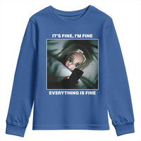 Funny Doll Face Meme Youth Sweatshirt It Is Fine I Am Fine Everything Is Fine - Wonder Print Shop