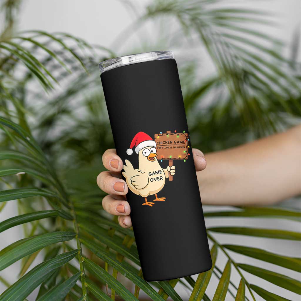 Chicken Game Christmas Skinny Tumbler Funny Do Not Look At The Chicken - Wonder Print Shop