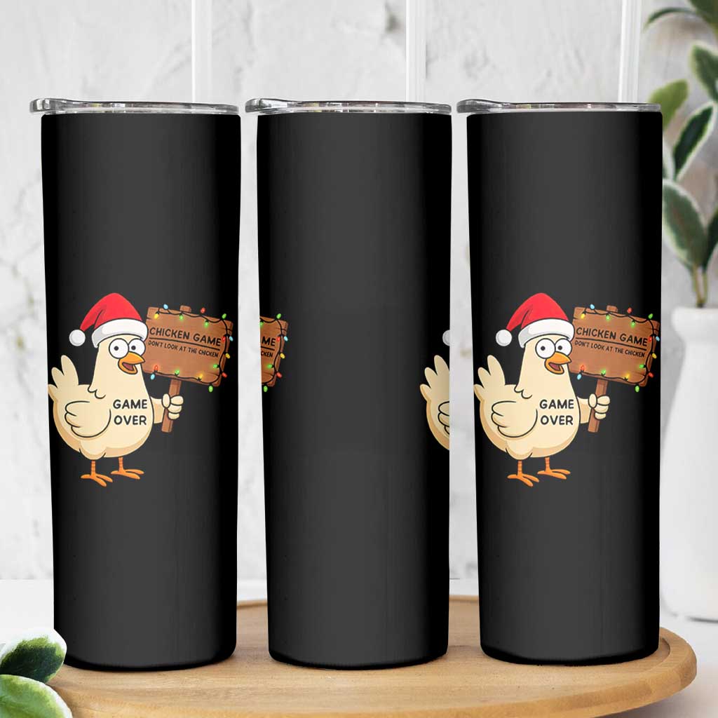 Chicken Game Christmas Skinny Tumbler Funny Do Not Look At The Chicken - Wonder Print Shop
