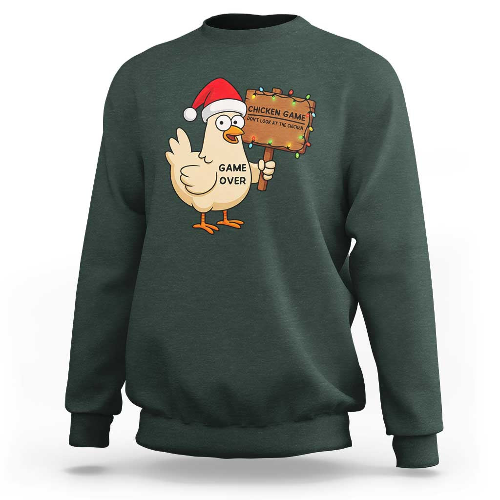 Chicken Game Christmas Sweatshirt Funny Do Not Look At The Chicken - Wonder Print Shop