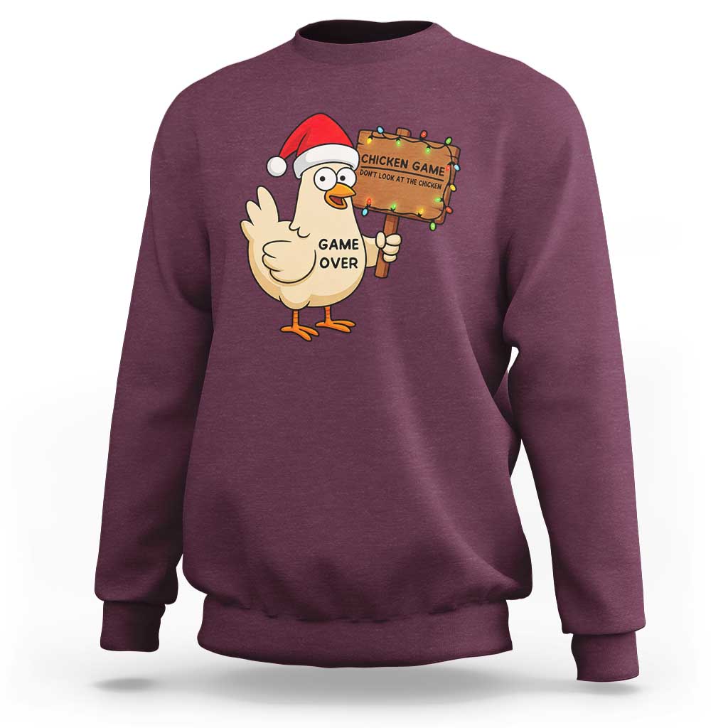 Chicken Game Christmas Sweatshirt Funny Do Not Look At The Chicken - Wonder Print Shop