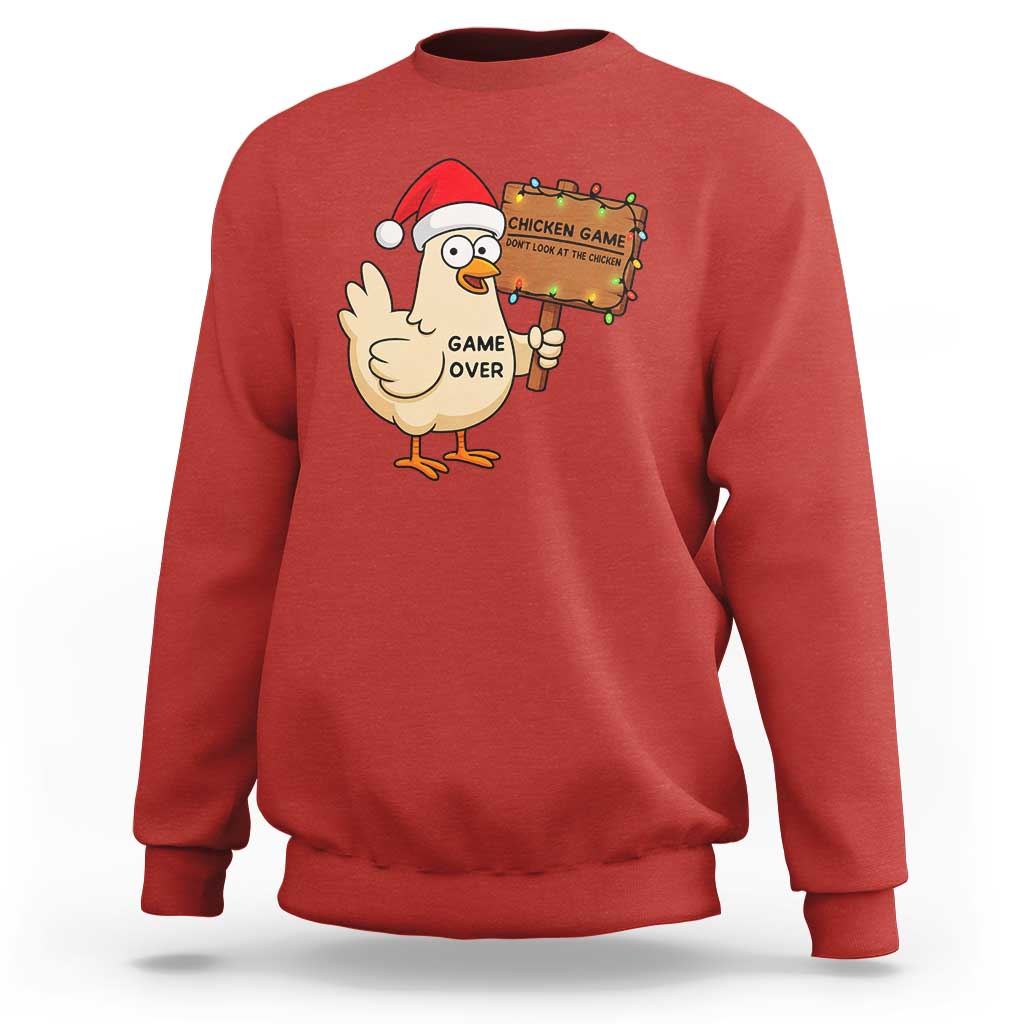 Chicken Game Christmas Sweatshirt Funny Do Not Look At The Chicken - Wonder Print Shop