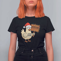 Chicken Game Christmas T Shirt For Women Funny Do Not Look At The Chicken - Wonder Print Shop