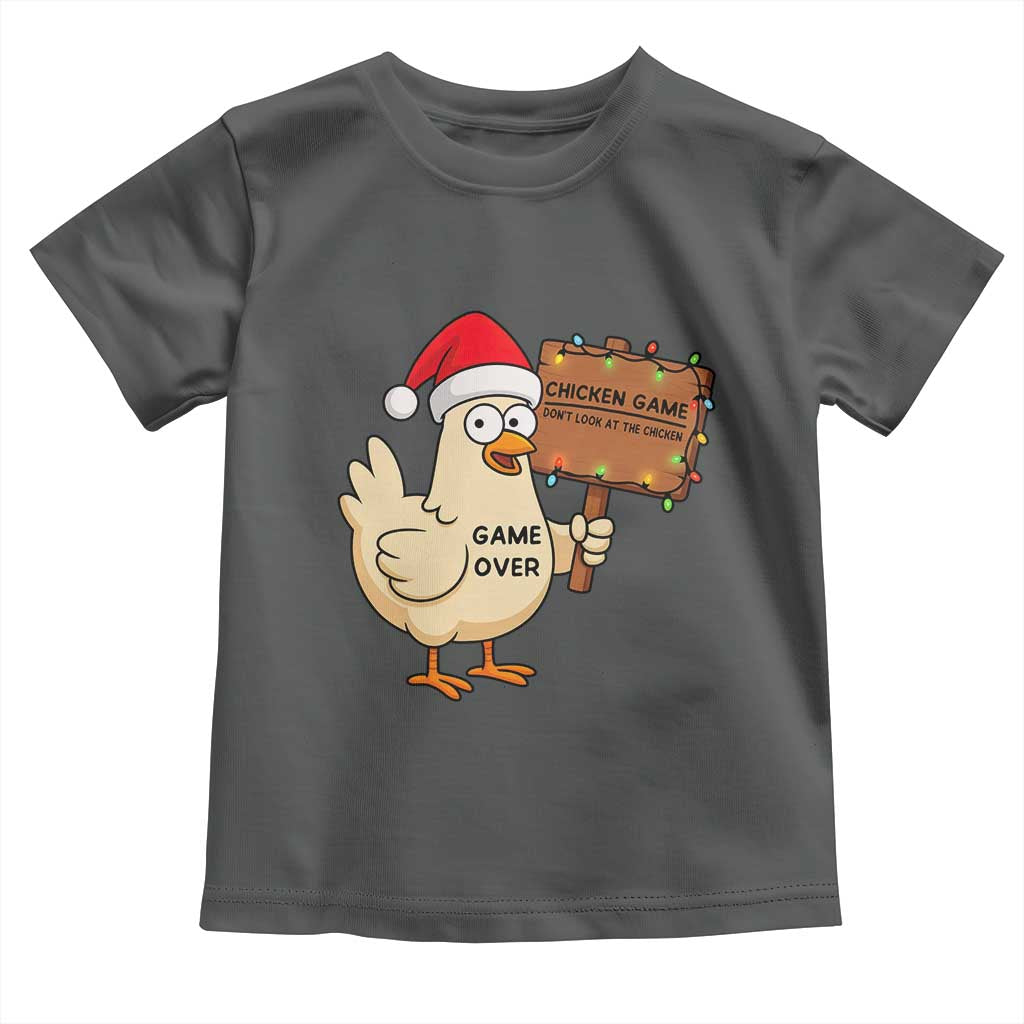 Chicken Game Christmas Toddler T Shirt Funny Do Not Look At The Chicken - Wonder Print Shop
