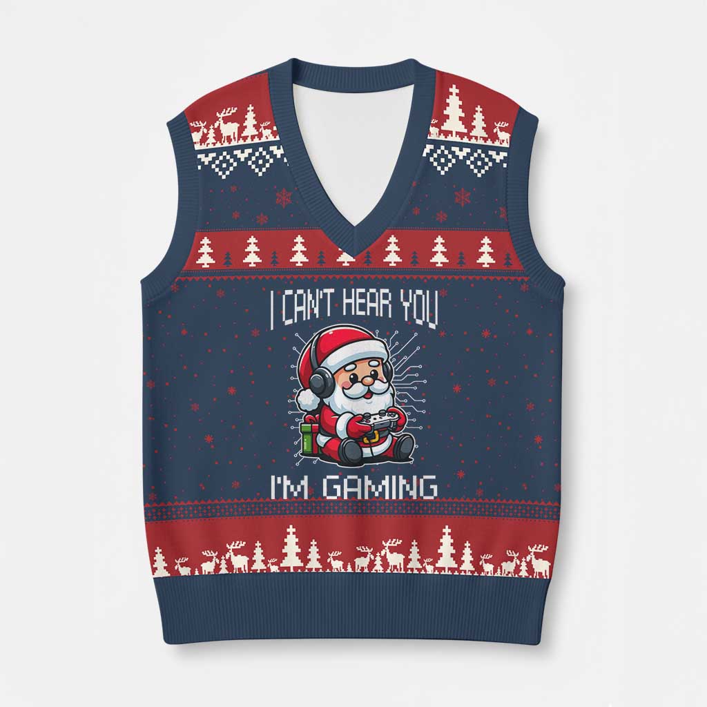 Funny Santa Gamer Xmas V-Neck Knit Sweater Vest I Can Not Hear You I Am Gaming - Wonder Print Shop