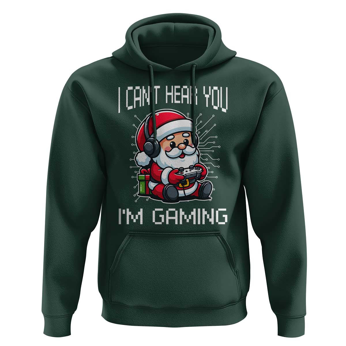 Funny Santa Gamer Christmas Hoodie I Can Not Hear You I Am Gaming - Wonder Print Shop