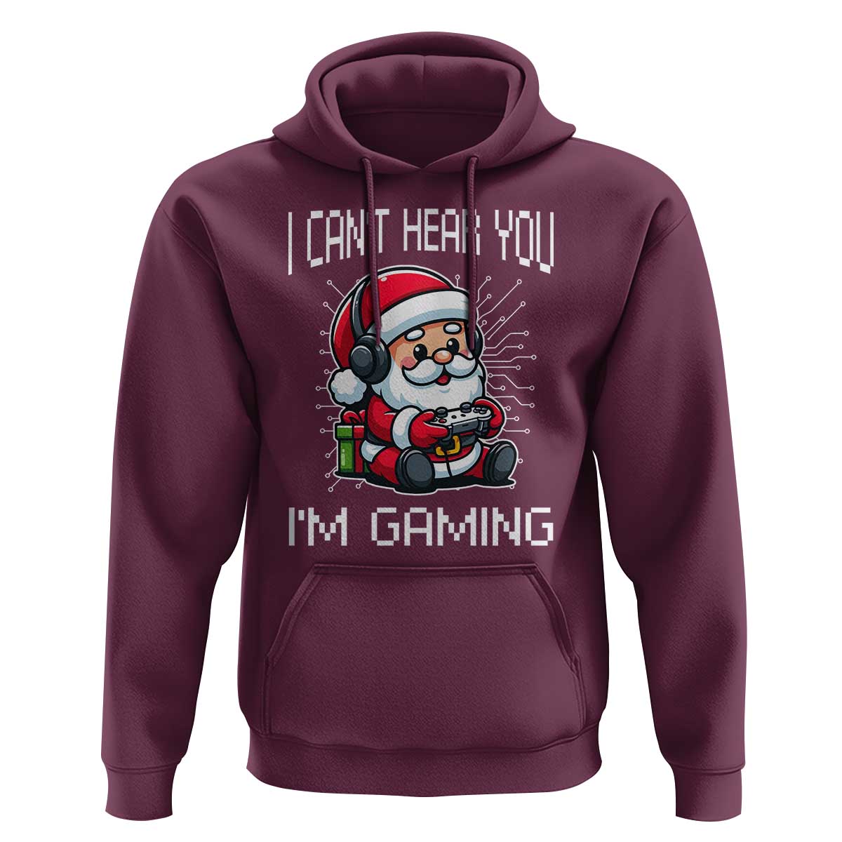 Funny Santa Gamer Christmas Hoodie I Can Not Hear You I Am Gaming - Wonder Print Shop