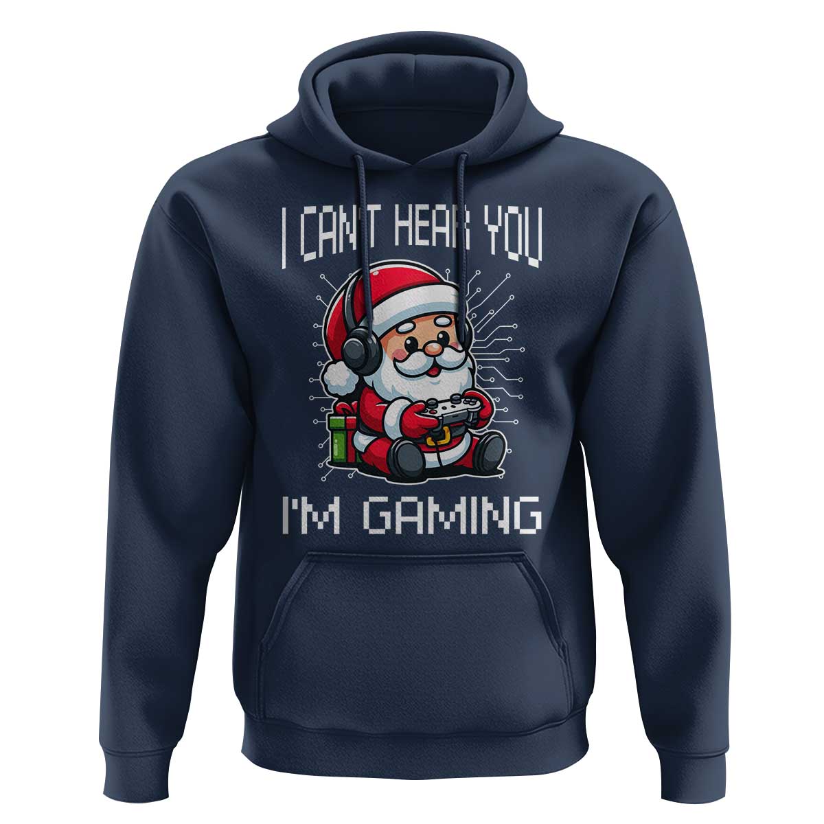 Funny Santa Gamer Christmas Hoodie I Can Not Hear You I Am Gaming - Wonder Print Shop