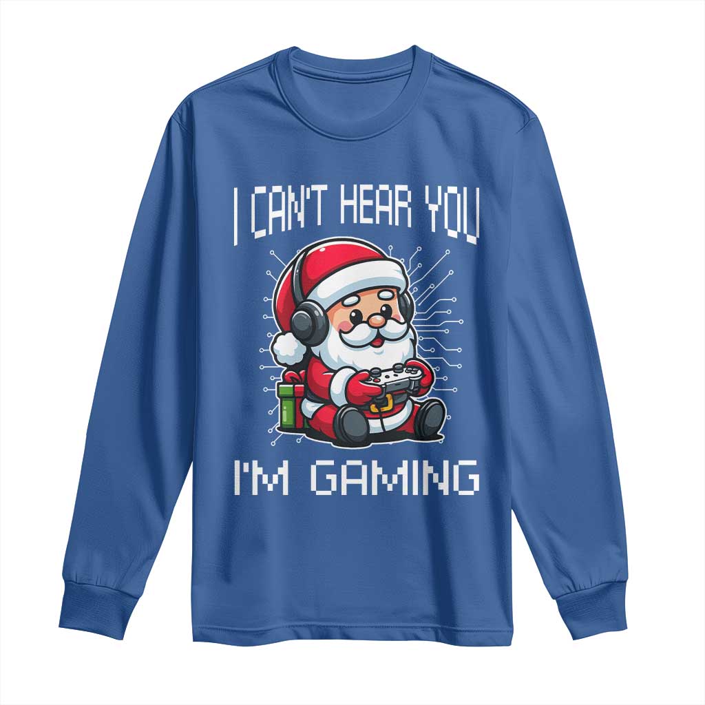 Funny Santa Gamer Christmas Long Sleeve Shirt I Can Not Hear You I Am Gaming - Wonder Print Shop